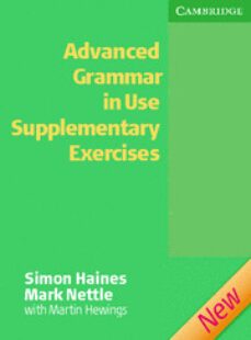 advanced grammar in use supplementary exercises without answers-simon haines-9780521788069