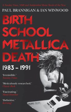 birth school metallica death (ebook)-ian winwood-paul brannigan-9780571294169
