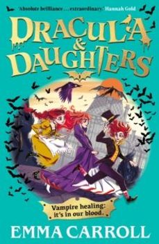 dracula & daughters : sink your fangs into a brand new adventure series for fans of murder most unladylike and wednesday-emma carroll-9780571388769