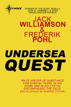 undersea quest (ebook)-jack williamson-frederik pohl-9780575111769