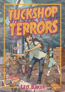 tuckshop terrors (ebook)-leo baker-9780646887869