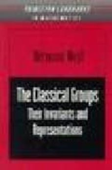 the classical groups: their invariants and representations-hermann weyl-9780691057569