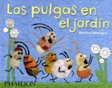 las pulgas en el jardin-beatrice alemagna-9780714863269