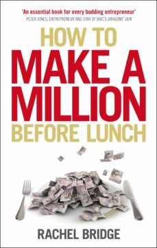 how to make a million before lunch-rachel bridge-9780753542569