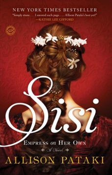 sisi (ebook)-allison pataki-9780812989069