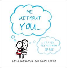me without you (ebook)-lisa swerling-ralph lazar-9780857655769