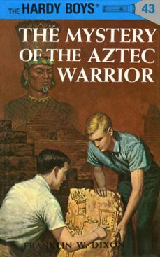 hardy boys 43: the mystery of the aztec warrior (ebook)-franklin w. dixon-9781101076569