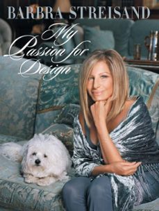 my passion for design-barbra streisand-9781101665169