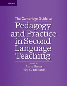the cambridge guide to pedagogy and practice in second language teaching-9781107015869