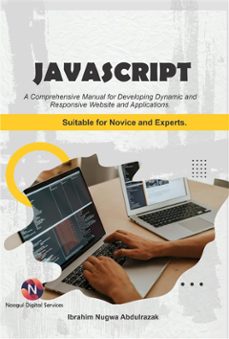 javascript. a comprehensive  manual for creating dynamic, responsive websites and applications (ebook)-9781304316769