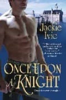 once upon a knight-jackie ivie-9781420101669