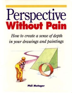 perspective without pain (ebook)-phil metzger-9781440311369