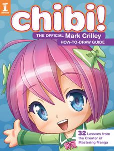 chibi! the official mark crilley how-to-draw guide (ebook)-mark crilley-9781440341069