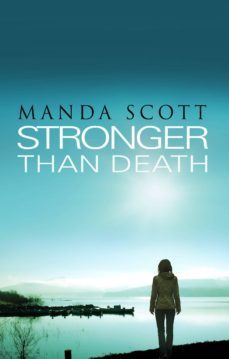 stronger than death (ebook)-manda scott-9781448154869