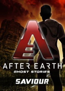 saviour - after earth: ghost stories (short story) (ebook)-michael jan friedman-9781448175369
