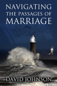 navigating the passages of marriage-david johnson-9781452416069