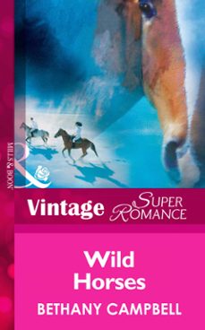 wild horses (ebook)-bethany campbell-9781472026569