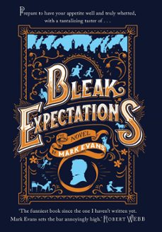 bleak expectations: a tantalizing taster (ebook)-mark evans-9781472106469