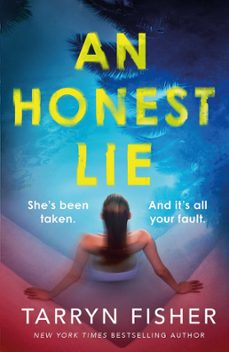 an honest lie (ebook)-tarryn fisher-9781472298669