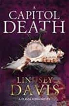 capitol death: flavia albia 7-lindsey davis-9781473658769