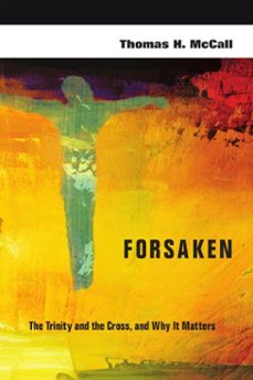 forsaken (ebook)-thomas h. mccall-9781514014769