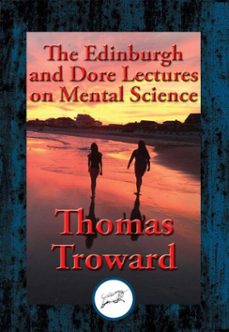 the edinburgh and dore lectures on mental science (ebook)-thomas troward-9781515408369