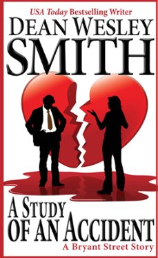 a study of an accident (ebook)-dean wesley smith-9781519973269