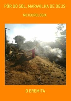 por do sol, maravilha de deus (ebook)-o eremita-9781539336969