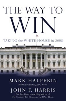 -mark halperin-john f. harris-9781588365569