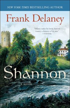 shannon (ebook)-frank delaney-9781588367969