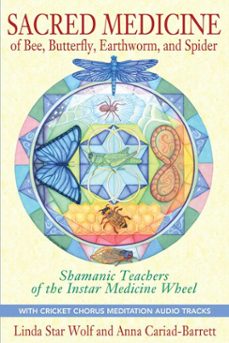 sacred medicine of bee, butterfly, earthworm, and spider (ebook)-linda star wolf-anna cariad barrett-9781591438069