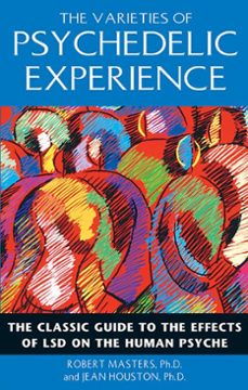 the varieties of psychedelic experience (ebook)-robert masters-jean houston-9781594775369