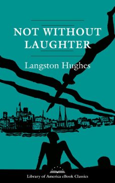 not without laughter: a novel (ebook)-langston hughes-9781598535969