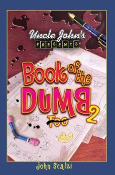uncle john's presents book of the dumb 2 (ebook)-john scalzi-9781607106869