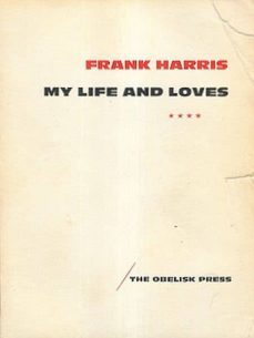 my life and loves, v3 (ebook)-frank harris-9781608726769