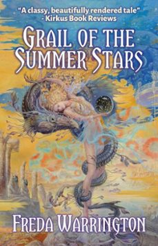 grail of the summer stars (ebook)-freda warrington-9781625674869
