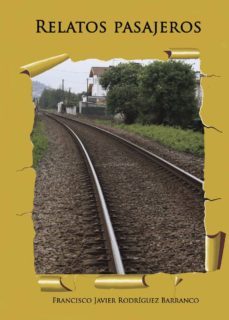 relatos pasajeros (ebook)-francisco j. rodriguez barranco-9781629341569