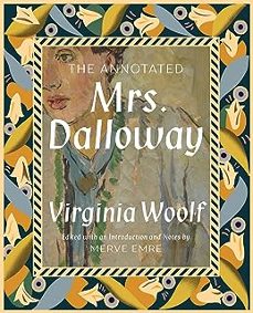 the annotated mrs. dalloway-9781631496769