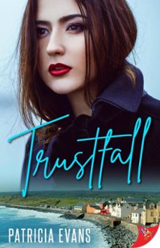trustfall (ebook)-patricia evans-9781636797069