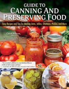 guide to canning and preserving food (ebook)-carol wilson-9781637413869