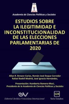 estudios sobre la ilegitimidad e inconstitucionalidad de las elecciones parlamentarias de 2020-9781649213969