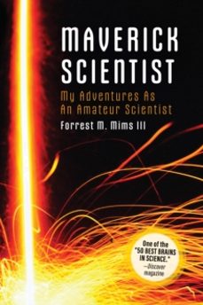 make: maverick scientist-forrest mims-9781680458169