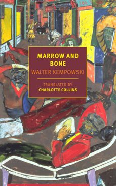 marrow and bone (ebook)-walter kempowski-9781681374369