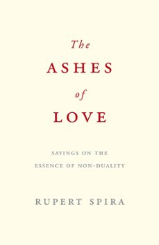the ashes of love (ebook)-rupert spira-9781739537869