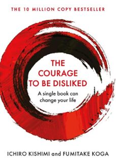 the courage to be disliked (ebook)-ichiro kishimi-9781760638269