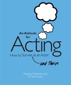 an attitude for acting (ebook)-andrew tidmarsh-9781780014869