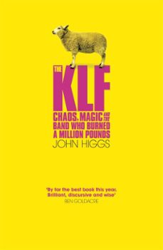 the klf (ebook)-john higgs-9781780226569