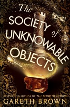 the society of unknowable objects-gareth brown-9781787637269
