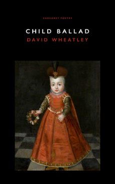 child ballad (ebook)-david wheatley-9781800173569