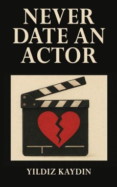 never date an actor (ebook)-y. kaydin-9781836156369